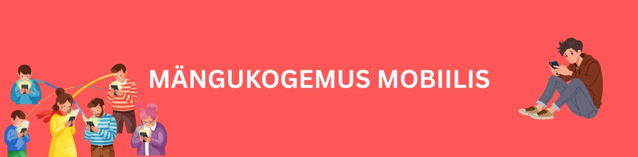 Mängukogemus mobiilis