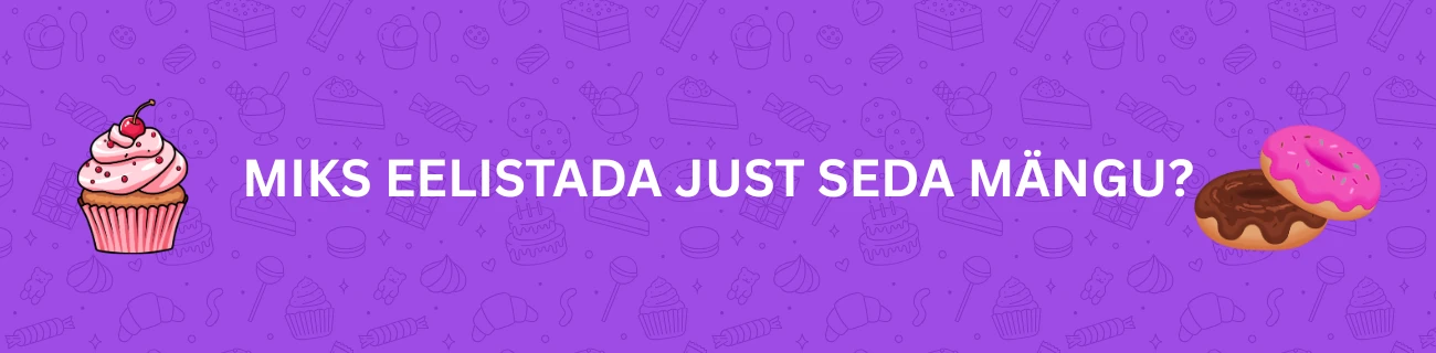 Miks eelistada just seda mängu?