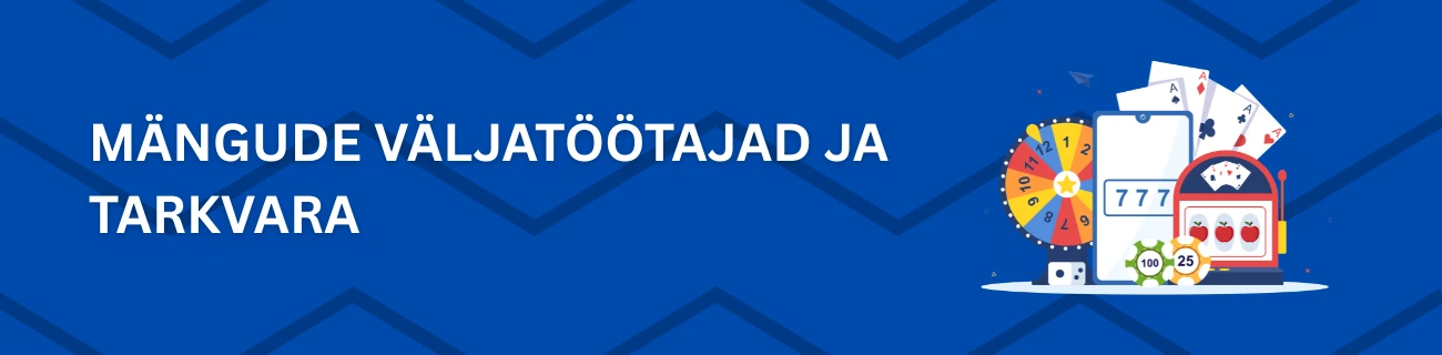 Mängude väljatöötajad ja tarkvara